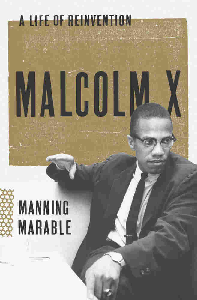 Malcolm X: A Life of Reinvention