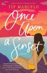 Once-Upon-Sunset-by-Tif-Marcelo